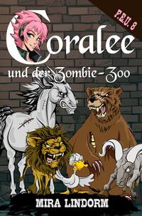 Vorderes Coverbild Coralee und der Zombie-Zoo