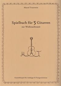 Vorderes Coverbild Spielbuch für 5 Gitarren zur Weihnachtszeit