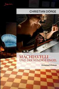 Vorderes Coverbild Machiavelli und der sündige Engel