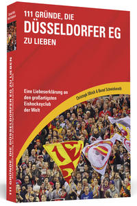Vorderes Coverbild 111 Gründe, die Düsseldorfer EG zu lieben