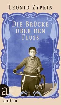 Vorderes Coverbild Die Brücke über den Fluss