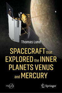 Vorderes Coverbild Spacecraft that Explored the Inner Planets Venus and Mercury