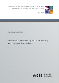 Vorderes Coverbild Laserbasierte Verschaltung und Strukturierung von Perowskit-Solarmodulen