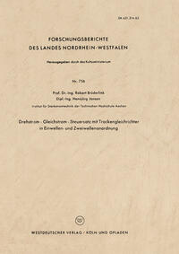 Vorderes Coverbild Drehstrom — Gleichstrom — Steuersatz mit Trockengleichrichter in Einwellen- und Zweiwellenanordnung