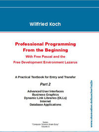 Vorderes Coverbild Professional Programming from the Beginning - With Free Pascal and the Free Development Environment Lazarus