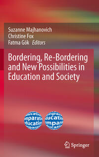 Vorderes Coverbild Bordering, Re-Bordering and New Possibilities in Education and Society