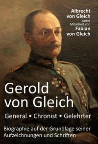 Vorderes Coverbild Gerold von Gleich - General, Chronist, Gelehrter