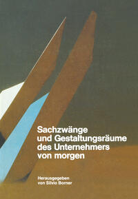 Vorderes Coverbild Sachzwänge und Gestaltungsräume des Unternehmers von morgen