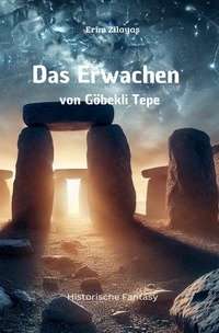 Vorderes Coverbild Das Erwachen von Göbekli Tepe