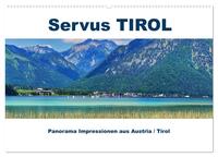 Vorderes Coverbild Servus TIROL Panorama Impressionen aus Austria / Tirol (Wandkalender 2025 DIN A2 quer), CALVENDO Monatskalender