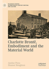 Vorderes Coverbild Charlotte Brontë, Embodiment and the Material World