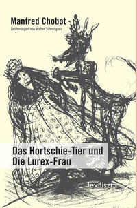 Vorderes Coverbild Das Hortschie-Tier und Die Lurex-Frau