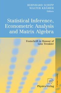 Vorderes Coverbild Statistical Inference, Econometric Analysis and Matrix Algebra