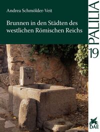Vorderes Coverbild Brunnen in den Städten des westlichen Römischen Reiches