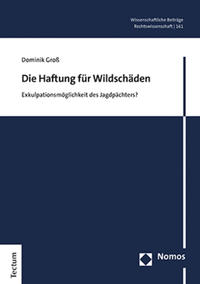 Vorderes Coverbild Die Haftung für Wildschäden