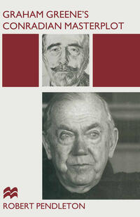 Vorderes Coverbild Graham Greene’s Conradian Masterplot