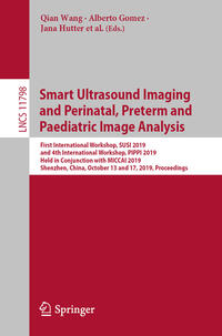 Vorderes Coverbild Smart Ultrasound Imaging and Perinatal, Preterm and Paediatric Image Analysis
