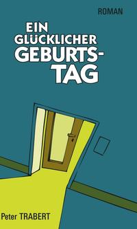 Vorderes Coverbild Ein glücklicher Geburtstag
