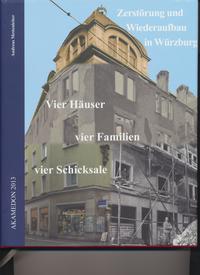 Vorderes Coverbild Zerstörung und Wiederaufbau in Würzburg