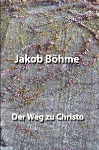 Vorderes Coverbild Der Weg zu Christo