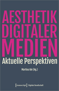 Vorderes Coverbild Ästhetik digitaler Medien