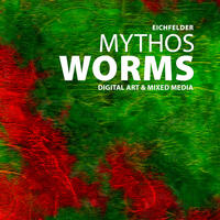 Vorderes Coverbild Digital Art & Mixed Media: Mythos Worms