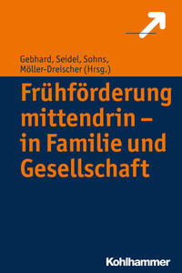 Vorderes Coverbild Frühförderung mittendrin - in Familie und Gesellschaft