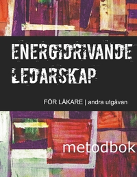Vorderes Coverbild Energidrivande ledarskap för läkare