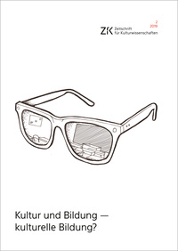 Vorderes Coverbild Kultur und Bildung – kulturelle Bildung?