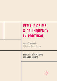 Vorderes Coverbild Female Crime and Delinquency in Portugal