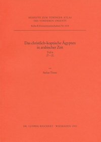 Vorderes Coverbild Das christlich-koptische Ägypten in arabischer Zeit (Teil 6: T–Z)