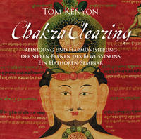 Vorderes Coverbild Chakra Clearing. Reinigung und Harmonisierung der sieben Ebenen des Bewusstseins (4-CD-Set)