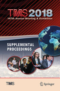 Vorderes Coverbild TMS 2018 147th Annual Meeting & Exhibition Supplemental Proceedings