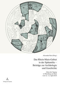 Vorderes Coverbild Das Rhein-Main-Gebiet in der Spätantike