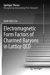 Vorderes Coverbild Electromagnetic Form Factors of Charmed Baryons in Lattice QCD