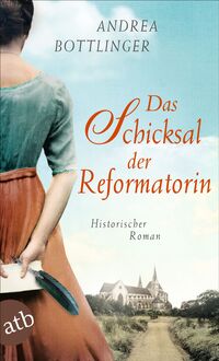 Vorderes Coverbild Das Schicksal der Reformatorin