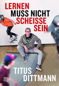 Vorderes Coverbild Lernen muss nicht scheiße sein