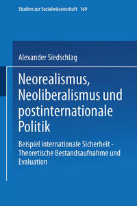 Vorderes Coverbild Neorealismus, Neoliberalismus und postinternationale Politik