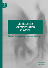Vorderes Coverbild Child Justice Administration in Africa