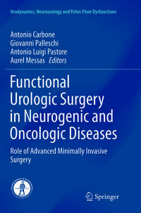 Vorderes Coverbild Functional Urologic Surgery in Neurogenic and Oncologic Diseases