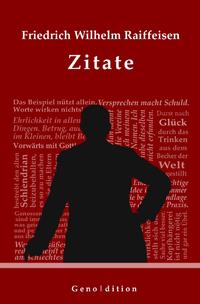 Vorderes Coverbild geno | dition / Friedrich Wilhelm Raiffeisen – Zitate