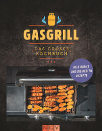 Vorderes Coverbild Gasgrill - Das große Kochbuch