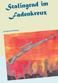 Vorderes Coverbild Stalingrad im Fadenkreuz
