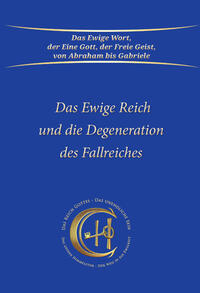 Vorderes Coverbild Das Ewige Reich und die Degeneration des Fallreiches