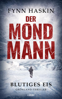 Vorderes Coverbild Der Mondmann - Blutiges Eis