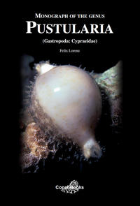 Vorderes Coverbild Monograph of the Genus Pustularia (Gastropoda: Cypraeidae)