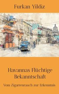 Vorderes Coverbild Havannas Flüchtige Bekanntschaft