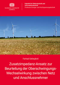 Vorderes Coverbild Zusatzimpedanz-Ansatz zur Beurteilung der Oberschwingungs-Wechselwirkung zwischen Netz und Anschlussnehmer