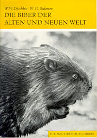 Vorderes Coverbild Die Biber der alten und neuen Welt