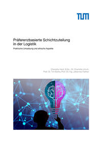 Vorderes Coverbild Präferenzbasierte Schichtzuteilung in der Logistik